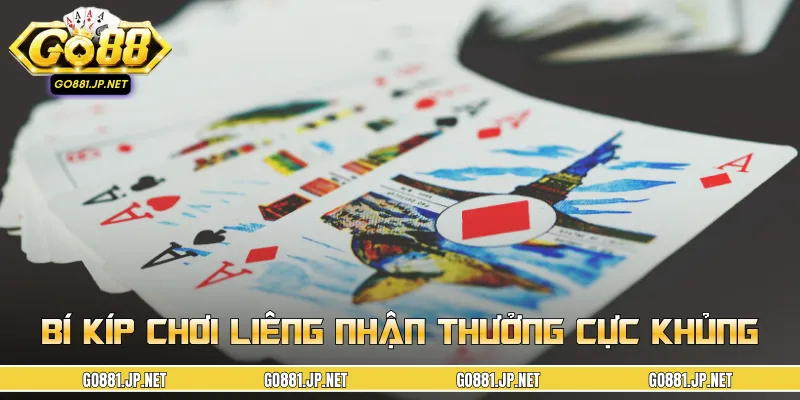 Kinh nghiệm tham gia liêng nhận được thưởng lớn