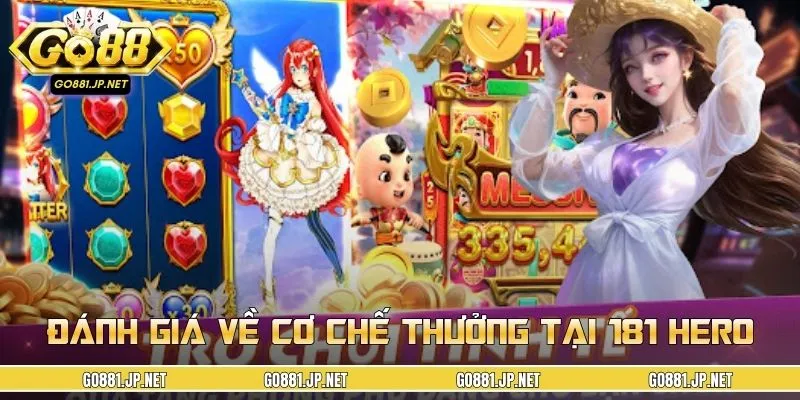 Hero 181 gồm các mức thưởng thế nào?