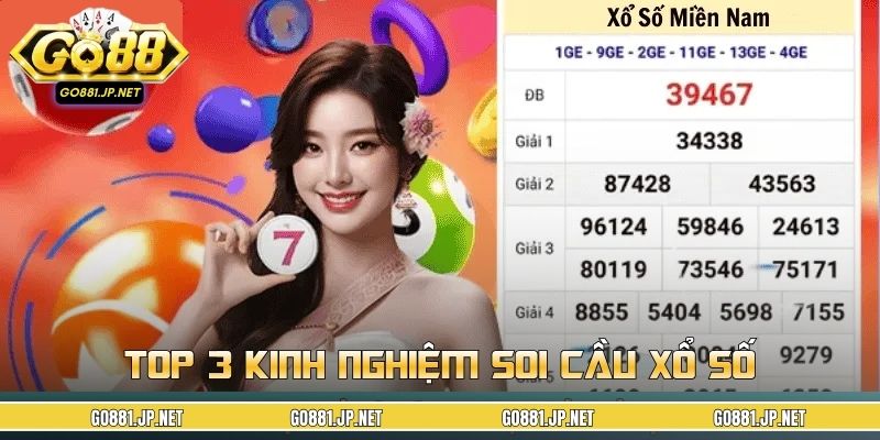 Top 3 kinh nghiệm soi cầu xổ số được cao thủ chia sẻ